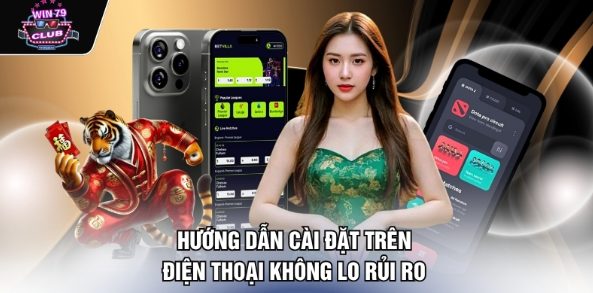 Tải App Win79 - Ứng Dụng Giải Trí Hot Nhất Trong 2026 Tải App Win79 - Ứng Dụng Giải Trí Hot Nhất Trong 2026
