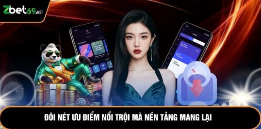 Tải App ZBET - Trải Nghiệm Đỉnh Cao Ngay Hôm Nay