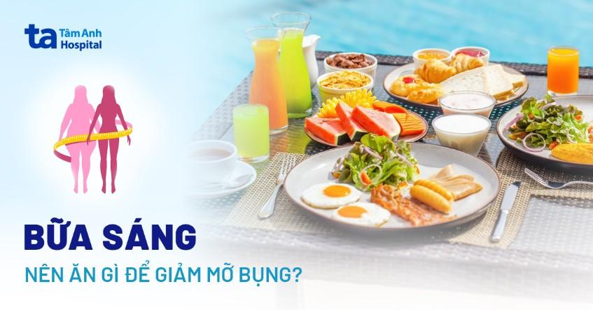 Chọn lựa các loại thực phẩm ít calo cho bữa sáng giúp hỗ trợ quá trình giảm cân